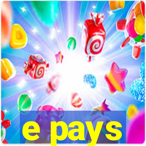 e pays